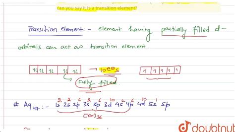 4d10 element|Silver atom has completely filled d orbitals 4 d10 in its ground state.